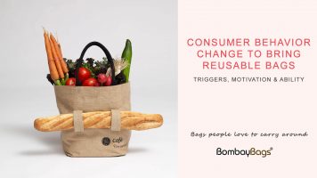 Consumer Behavior change to form new habit of bringing reusable bags